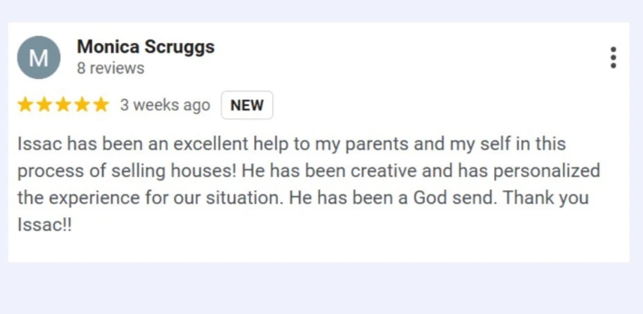 Five-star Google review from Monica Scruggs about selling her parents' home with Isacc.